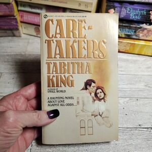Caretakers Tabitha King 1984 1st Print Paperback Novel Love Against All Odds
